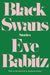 Black Swans 9781640090507 Eve Babitz Brukte bøker