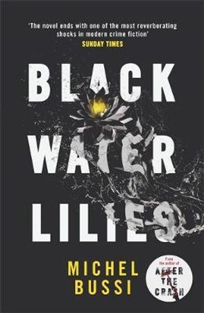 Black water lilies 9781474601764 Michel Bussi Brukte bøker