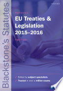 Blackstone's EU Treaties & Legislation 2015-2016 9780198735946 Nigel G. Foster Brukte bøker