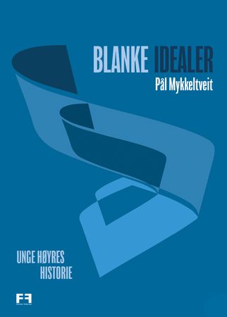 Blanke idealer 9788293097884 Pål Mykkeltveit Brukte bøker