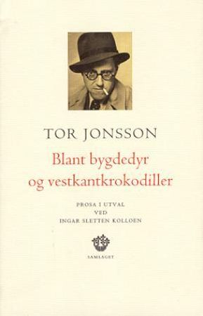 Blant bygdedyr og vestkantkrokodiller 9788252155808 Tor Jonsson Brukte bøker