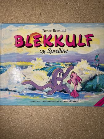 Blekkulf og Sprelline 9788250417700 Bente Roestad Brukte bøker