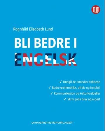 Bli bedre i engelsk 9788215021591 Ragnhild Elisabeth Lund Brukte bøker