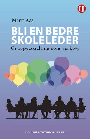Bli en bedre skoleleder 9788215027562 Marit Aas Brukte bøker