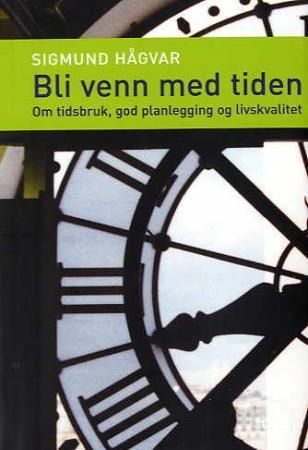 Bli venn med tiden 9788205341074 Sigmund Hågvar Brukte bøker