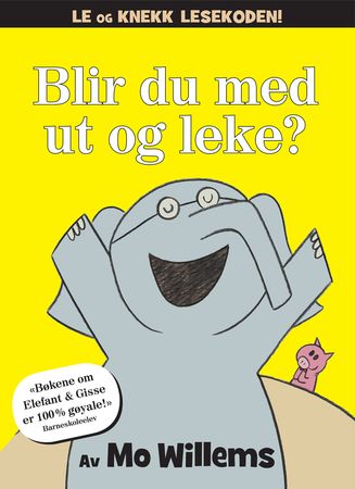 Blir du med ut og leke? 9788293335580 Mo Willems Brukte bøker