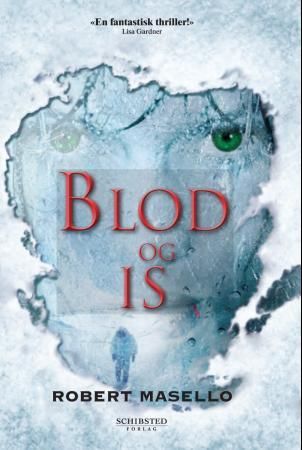Blod og is 9788251635134 Robert Masello Brukte bøker