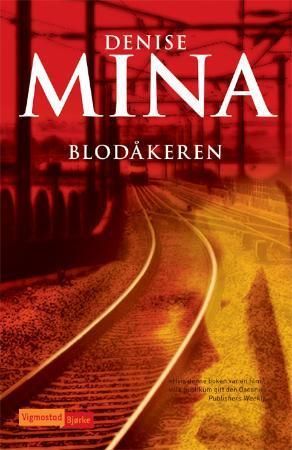 Blodåkeren 9788241904561 Denise Mina Brukte bøker