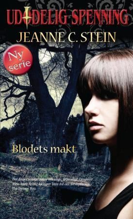 Blodets makt 9788251639125 Jeanne C. Stein Brukte bøker