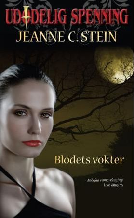 Blodets vokter 9788251639309 Jeanne C. Stein Brukte bøker
