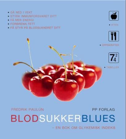 Blodsukkerblues 9788280910042 Fredrik Paulún Brukte bøker