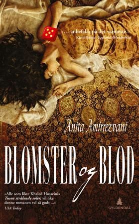 Blomster og blod 9788205388796 Anita Amirrezvani Brukte bøker