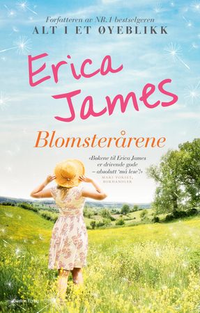 Blomsterårene 9788283131833 Erica James Brukte bøker