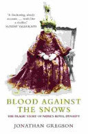 Blood Against the Snows 9781841157856 Jonathan Gregson Brukte bøker