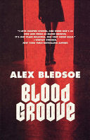 Blood Groove 9780765323088 Alex Bledsoe Brukte bøker