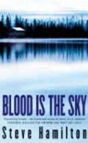 Blood Is the Sky 9780752858999 Steve Hamilton Brukte bøker