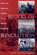 Blood of Revolution 9781559706568 Erik Durschmied Brukte bøker
