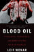 Blood Oil: Tyrants, Violence, and the Rules that Run the World 9780190659967 Leif Wenar Brukte bøker