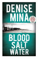 Blood, Salt, Water 9781409140757 Denise Mina Brukte bøker