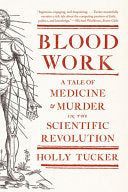 Blood Work 9780393070552 Holly Tucker Brukte bøker