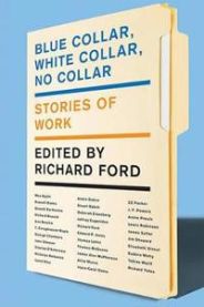Blue Collar, White Collar, No Collar 9780062020413 Richard Ford Brukte bøker