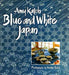 Blue and White Japan 9780804820523 Amy Sylvester Katoh Brukte bøker