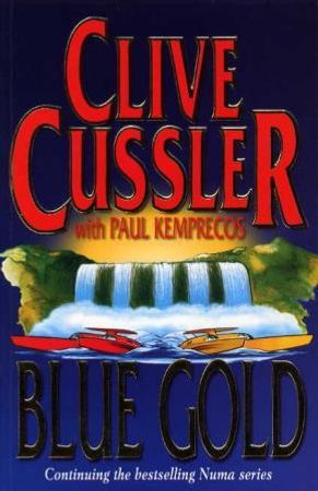 Blue gold 9780684866161 Paul Kemprecos Clive Cussler Brukte bøker