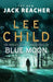 Blue moon 9781787630277 Lee Child Brukte bøker