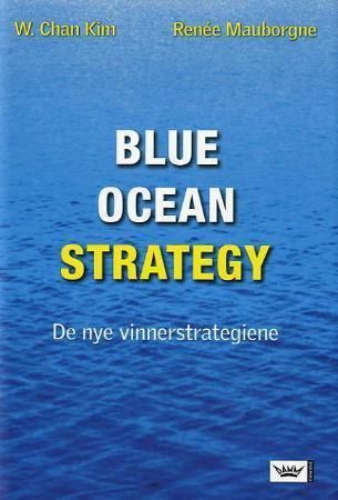 Blue ocean strategy 9788204111586 W. Chan Kim Renée Mauborgne Brukte bøker
