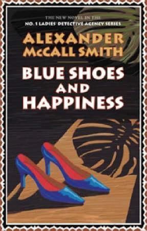 Blue shoes and happiness 9781904598633 Alexander McCall Smith Brukte bøker