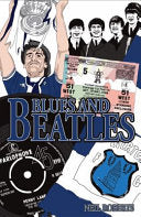 Blues and Beatles 9781908051127 Neil Roberts Brukte bøker