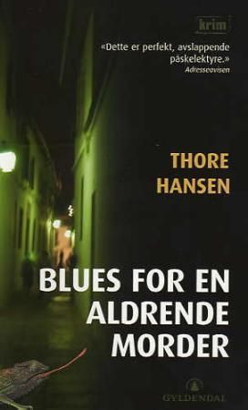 Blues for en aldrende morder 9788205335523 Thore Hansen Brukte bøker