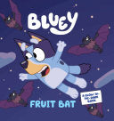 Bluey: Fruit Bat 9781760894047 Bluey Brukte bøker