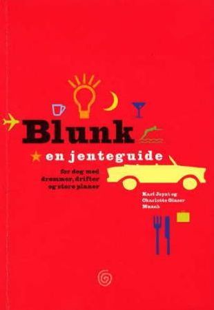 Blunk 9788248901372 Kari Joynt Charlotte Glaser Munch Brukte bøker