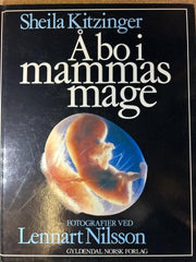Å bo i mammas mage 9788205167728 Sheila Kitzinger Brukte bøker