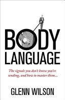 Body Language 9781848319585 Glenn Wilson Brukte bøker