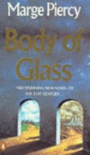 Body of Glass 9780140156027 Marge Piercy Brukte bøker