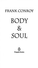 Body & Soul 9780140172225 Frank Conroy Brukte bøker