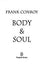 Body & Soul 9780140172225 Frank Conroy Brukte bøker