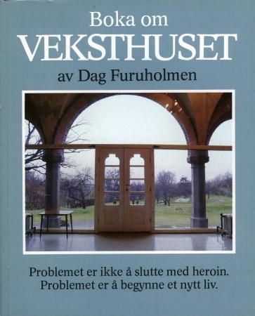 Boka om veksthuset 9788202140267 Dag Furuholmen Brukte bøker