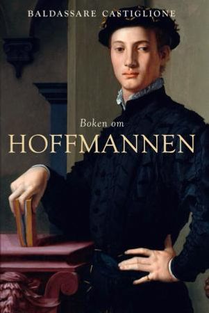Boken om hoffmannen 9788274882683 Baldassare Castigilione Brukte bøker