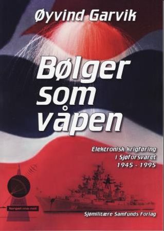 Bølger som våpen 9788299770316 Øyvind Garvik Brukte bøker