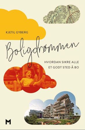 Boligdrømmen 9788283420845 Kjetil Gyberg Brukte bøker