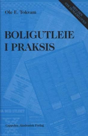 Boligutleie i praksis 9788202196332 Ole E. Tokvam Brukte bøker