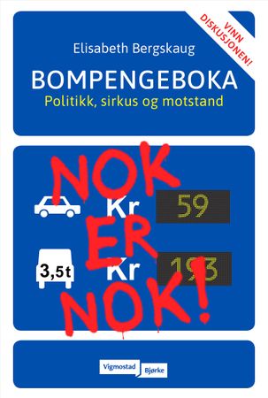 Bompengeboka 9788241919947 Elisabeth Bergskaug Brukte bøker