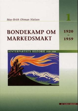 Bondekamp om markedsmakt 9788252154344 May-Brith Ohman Nielsen Brukte bøker