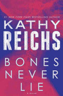 Bones Never Lie 9780345544018 Kathy Reichs Brukte bøker