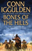 Bones of the hills 9780007201792 Conn Iggulden Brukte bøker