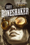 Boneshaker 9781447225089 Cherie Priest Brukte bøker