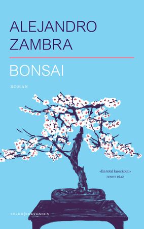 Bonsai 9788256019540 Alejandro Zambra Brukte bøker